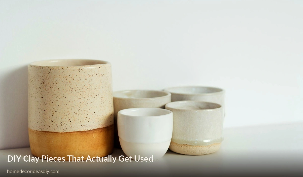DIY Clay Home Decor: 8 Pieces That Actually Get Used
