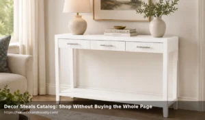 Shop the Decor Steals Catalog Without Buying the Whole Page
