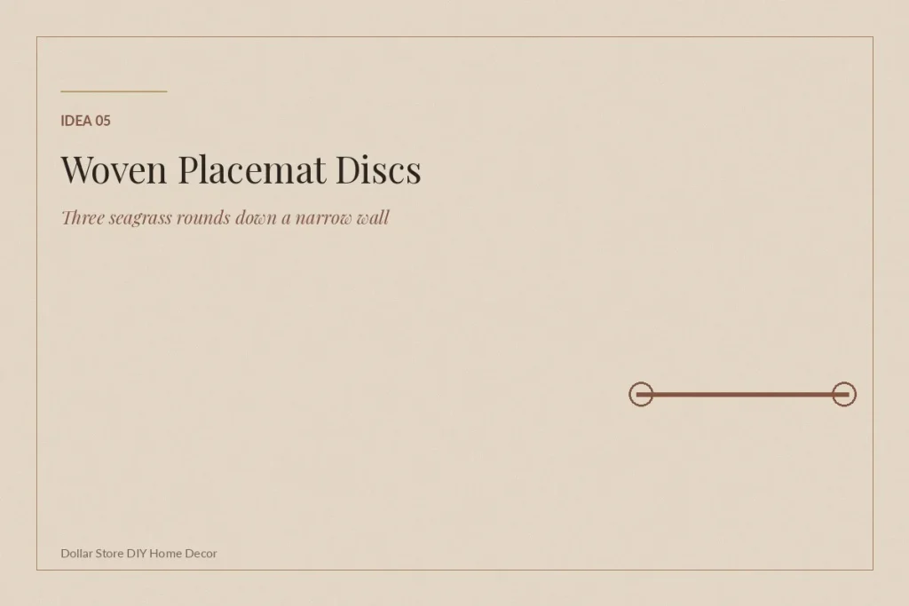 Dollar store DIY home decor vertical wall display of three round seagrass woven placemats